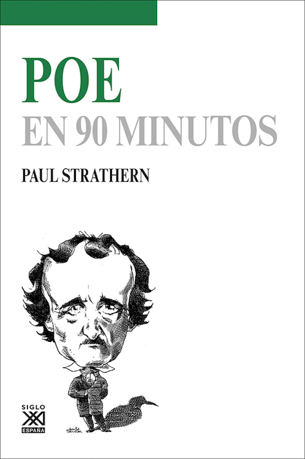 Siglo XXI Paul Strathern Poe en 90 minutos Traducción Sandra Chaparro - photo 1