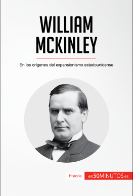 50Minutos William McKinley: En los orígenes del expansionismo estadounidense