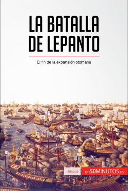 50Minutos - La batalla de Lepanto: El fin de la expansión otomana