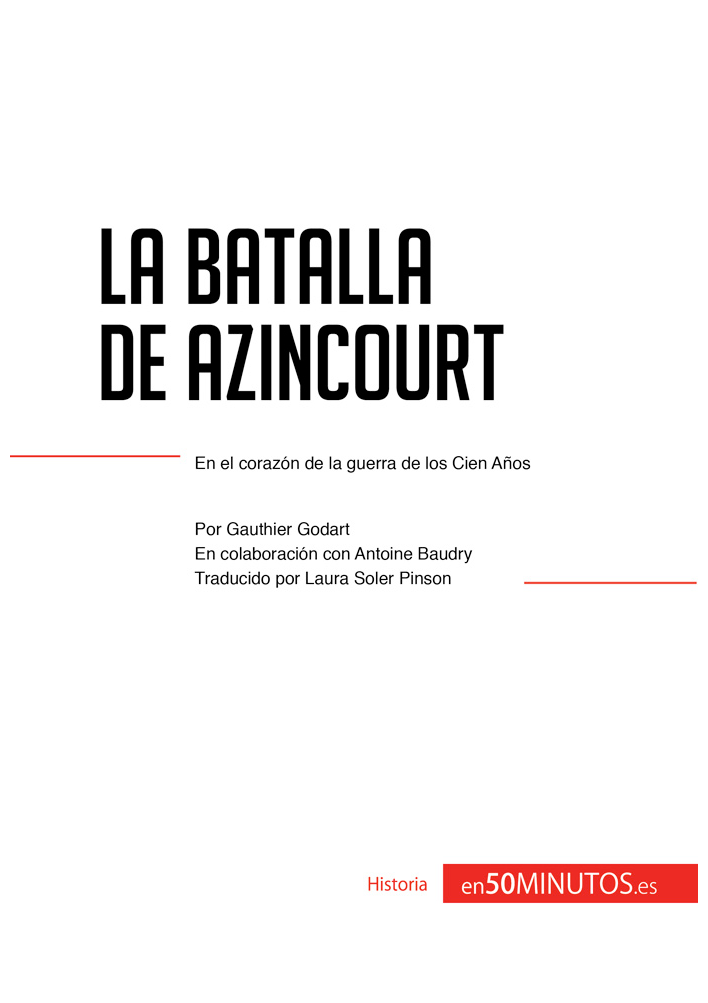 La batalla de Azincourt Datos clave Cuándo El 25 de octubre de 1415 - photo 2