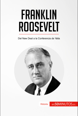 50Minutos Franklin Roosevelt: Del New Deal a la Conferencia de Yalta