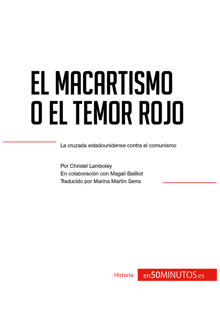 El macartismo Cuándo De 1950 a 1954 Dónde En los Estados Unidos - photo 2