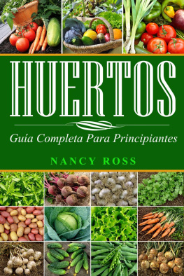 Nancy Ross - Huertos: Guía completa para principiantes