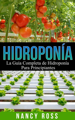 Nancy Ross - Hidroponía: La Guía Completa de Hidroponía Para Principiantes