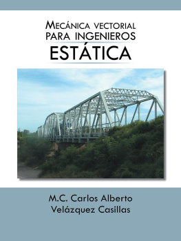 M.C. Carlos Alberto Velázquez Casillas - Mecánica Vectorial Para Ingenieros (Estática)
