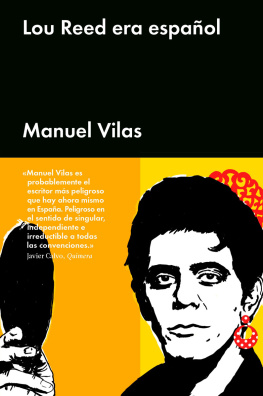 Manuel Vilas Lou Reed era español