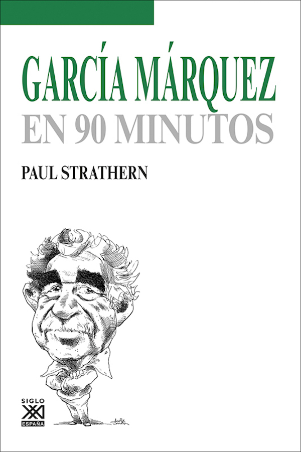 Siglo XXI Paul Strathern García Márquez en 90 minutos Traducción Sandra - photo 1