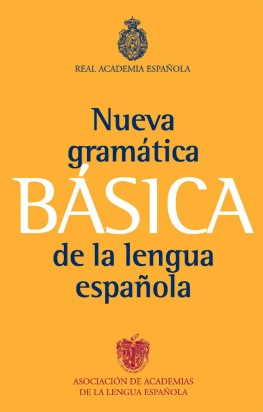 Real Academia Española Gramática básica de la lengua española