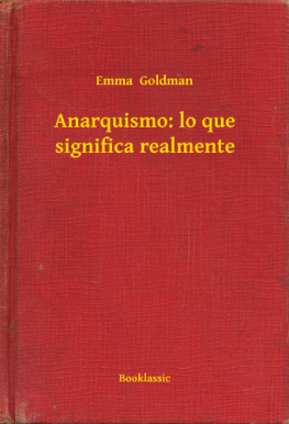 Emma Goldman Anarquismo: lo que significa realmente