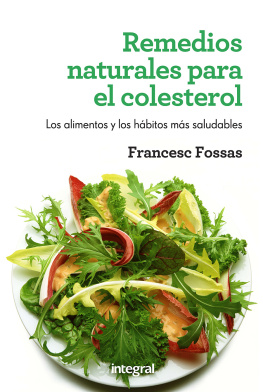 Francesc J. Fossas - Remedios naturales para el colesterol