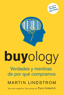 Martin Lindstrom - Buyology: Verdades y mentiras de por qué compramos (Spanish Edition)