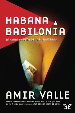 Amir Valle Ojeda - Habana Babilonia