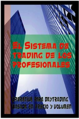 Eloy Villalon El sistema de trading de los profesionales