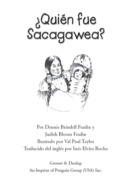 Judith Bloom Fradin - ¿Quién fue Sacagawea?