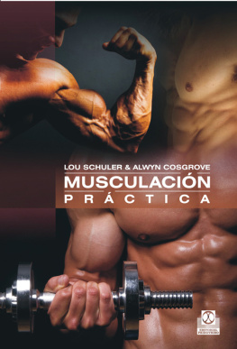 Lou Schuler Musculación práctica