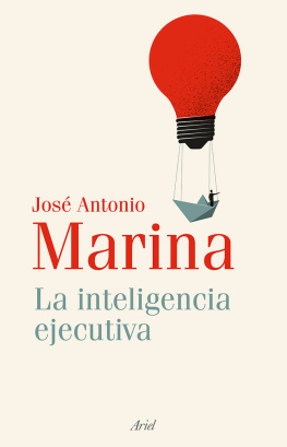 José Antonio Marina - La inteligencia ejecutiva