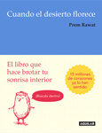 Prem Rawat - Cuando el desierto florece: El libro que hace brotar tu sonrisa interior