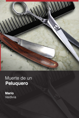 Mario Valdivia Muerte de un peluquero
