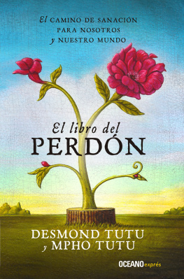 Desmond Tutu - El libro del perdón