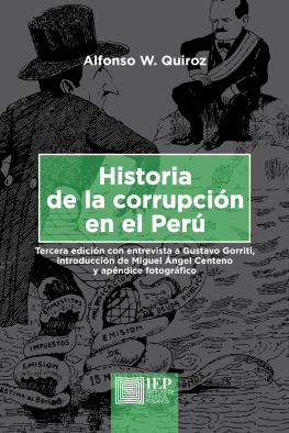 Alfonso W. Quiroz Historia de la corrupción en el Perú. Tercera edición