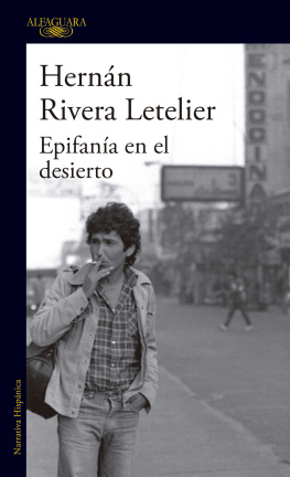 Hernán Rivera Letelier - Epifanía en el desierto