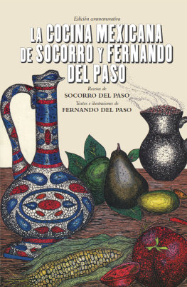 Fernando Del Paso - La cocina mexicana de Socorro y Fernando del Paso