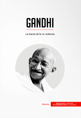 50Minutos Gandhi: La fuerza de la no violencia