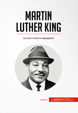 50Minutos Martin Luther King: La lucha contra la segregación