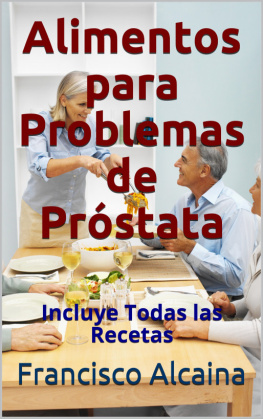 Francisco Alcaina Alimentos para Problemas de Próstata