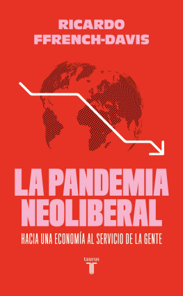 Ricardo Ffrench-Davis La pandemia neoliberal