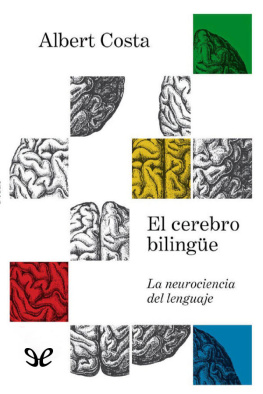 Albert Costa - El cerebro bilingüe