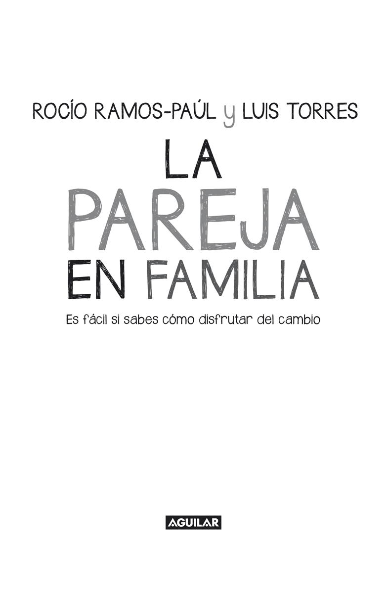 La pareja en familia Es fácil si sabes cómo disfrutar del cambio - image 1