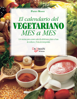 Paolo Maggi El calendario del vegetariano mes a mes