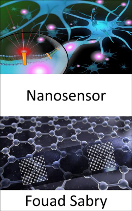 Fouad Sabry - Nanosensor: Desarrollar nanosensores inteligentes en red para iluminar la química del cerebro y detectar temprano el cáncer