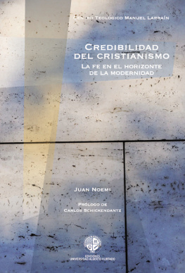 Juan Noemi - Credibillidad en el cristianismo