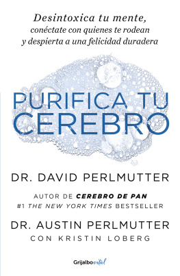 David Perlmutter - Purifica tu cerebro