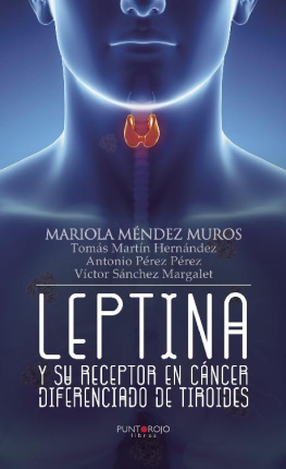Mariola Méndez Muros - Leptina y su receptor en cáncer diferenciado de tiroides