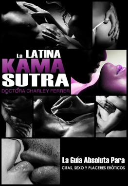 Dr. Charley Ferrer - La Latina Kama Sutra