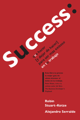 Robin Stuart-Kotze Success: que hacer (y dejar de hacer) para ser más exitoso en tu trabajo