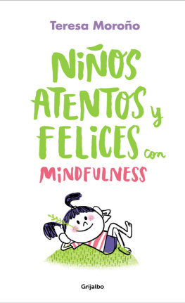 Teresa Moroño - Niños atentos y felices con mindfulness