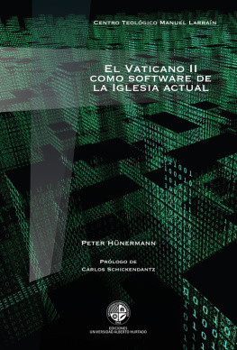 Peter Hünermann - El Vaticano II como software de la Iglesia actual