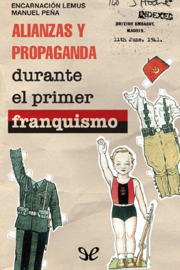 AA. VV. Alianzas y propaganda durante el primer franquismo