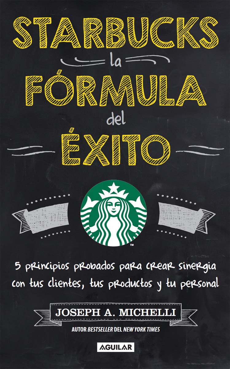 Reconocimientos para Starbucks la fórmula del éxito Starbucks Coffee and - photo 1