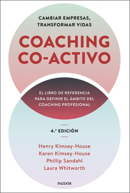 Henry Kimsey-House - Coaching co-activo: Cambiar empresas, transformar vidas