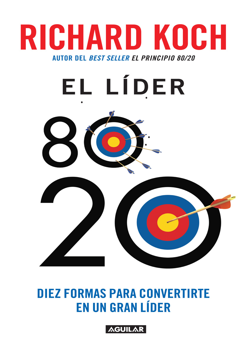 El líder 8020 Diez formas para convertirte en un gran líder - image 1