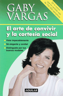 Gaby Vargas El arte de convivir y la cortesía social