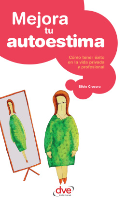 Silvio Crosera - Mejora tu autoestima