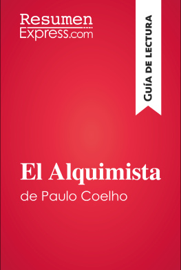ResumenExpress - El Alquimista de Paulo Coelho (Guía de lectura): Resumen y análisis completo