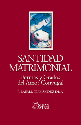 Rafael Fernández de Andraca Santidad Matrimonial