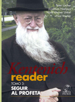 Peter Locher Kentenich Reader Tomo 3: Seguir al profeta